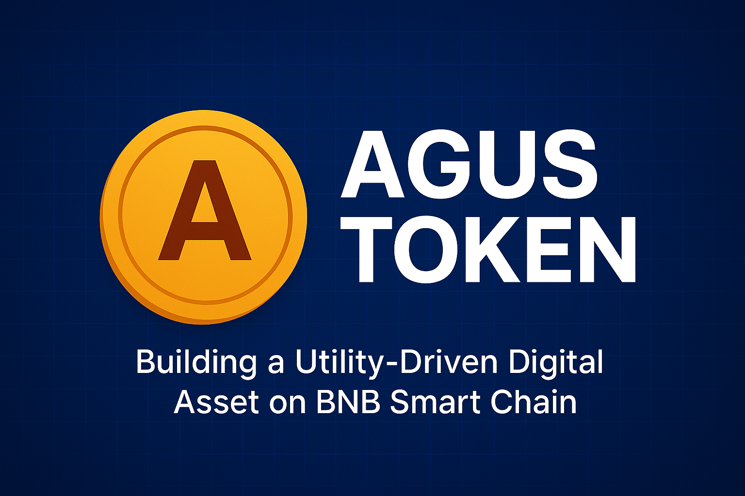 agus token a utility driven digital asset on bnb smart chain